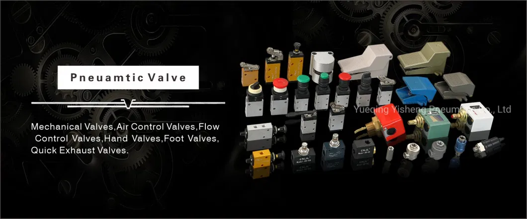 Pneumatic Mehcanical Valve Hand Valve Air Pressure Controller Valve Quick Exhaust Valve Pnemuatic Foot Valve Pneumatic Check Valve